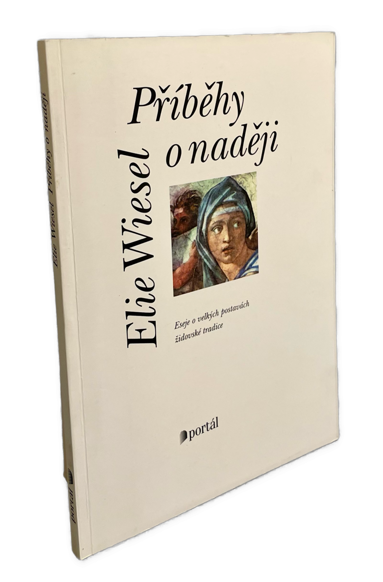 Příběhy o naději. Eseje o velkých postavách židovské tradice IMG 3815