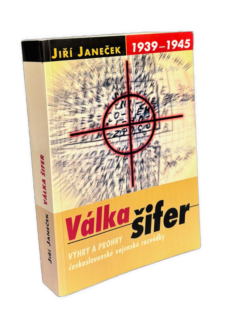 Válka šifer. Výhry a prohry československé vojenské rozvědky 1939-1945  IMG 5024
