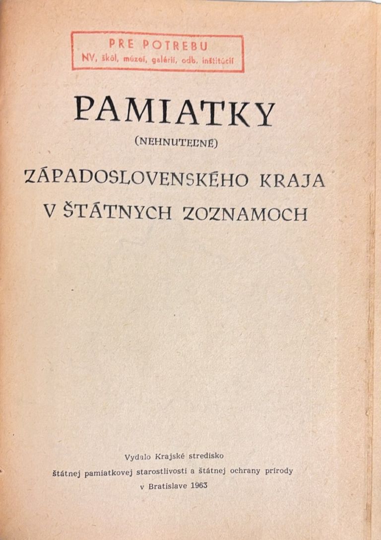 Pamiatky (nehnuteľné) Západoslovenského kraja, Štátny zoznam kultúrnych pamiatok Stredoslovenského kraja a Pamiatky Východoslovenského kraja v štátnych zoznamoch I. IMG 6325