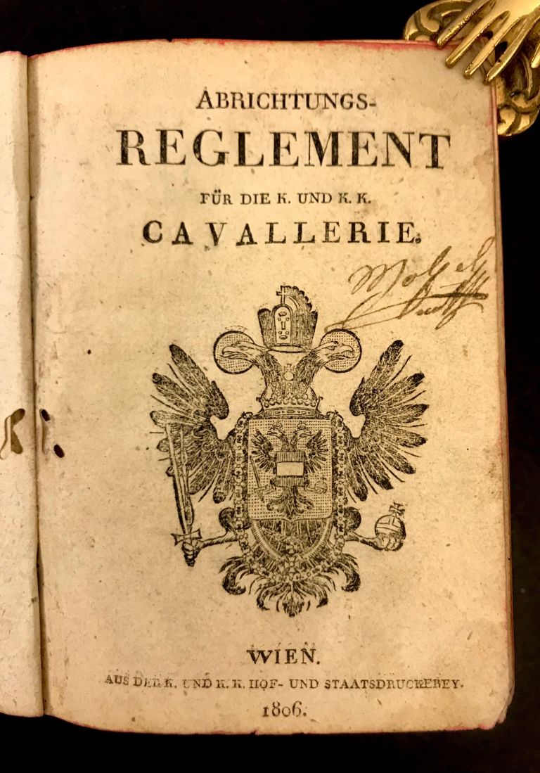 Abrichtungs -Reglement für die K. und K. K. Cavallerie. Exercier-Reglement für die k.u.k. Cavallerie. ( Bd. in 1) IMG 6513