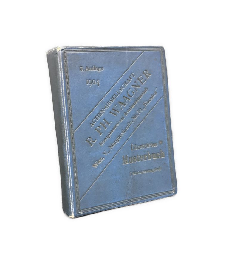 Illustriertes Musterbuch (Miniaturausgabe)  mit Preis-Liste der Actiengesellschaft R. Ph. Waagner (Eisengießerei und Brückenbau-Anstalt) IMG 7297