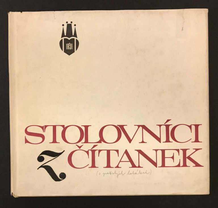 Stolovníci z čítanek. Kapitoly o pražských stolních společnostech a slavných štamgastech IMG 7700