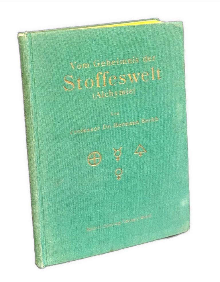 ALCHÝMIA - Vom Geheimnis der Stoffeswelt (Alchymie). Mit einer Tafel des Tierkreises und der zwölf apokalyptischen Edelsteine  IMG 8103