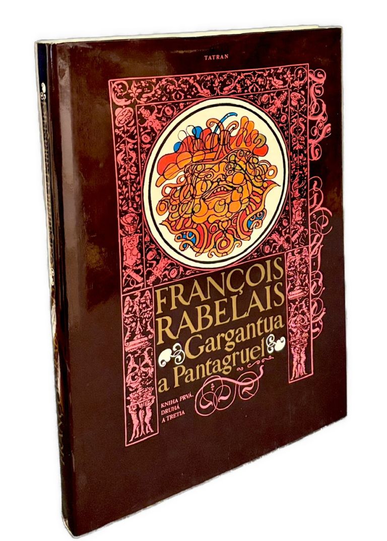 Gargantua a Pantagruel: Kniha prvá, druhá a tretia - Renesančná próza IMG 8283