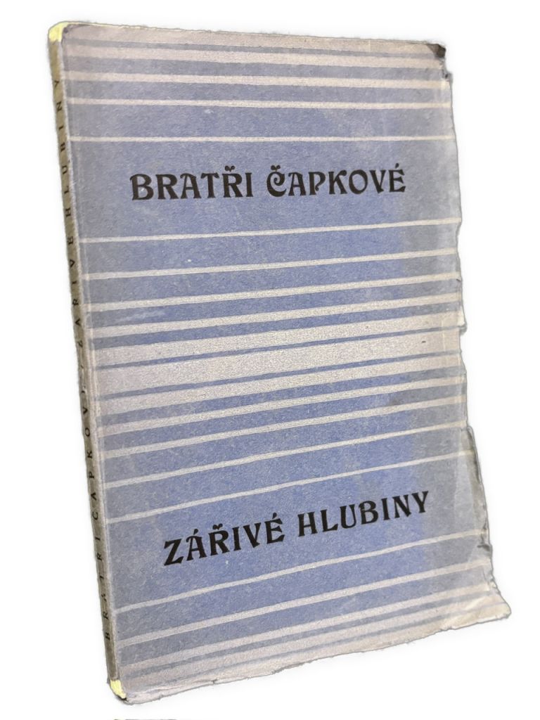 Zářivé hlubiny a jiné prosy  (obálka Josef Čapek) IMG 8392