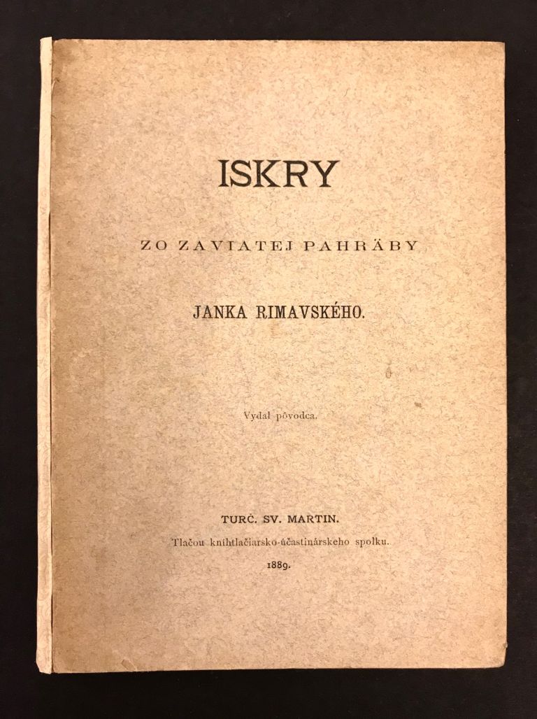 Iskry zo zaviatej pahräby Janka Rimavského (Ján Francisci). Vydal pôvodca IMG 9625