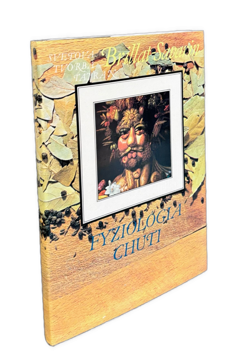 Fyziológia chuti alebo úvahy o gastronomickom umení. Dielo teoretické, historické a súčasné, venované parižskym gastronómom IMG 9757